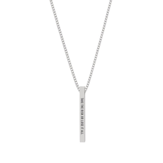 "TAKE THE RISK OR LOSE IT ALL" NECKLACE